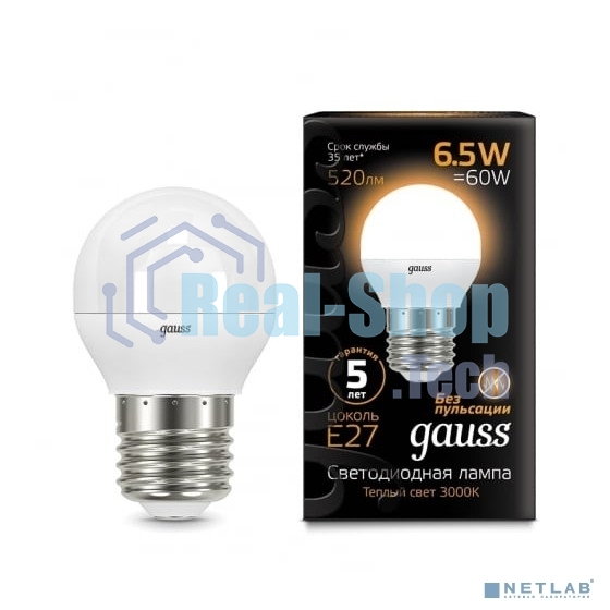 Лампа светодиодная Gauss LED Шар E27 6.5W 520lm 3000K 1/10/50