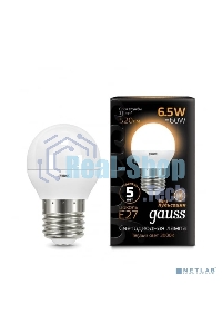 Лампа светодиодная Gauss LED Шар E27 6.5W 520lm 3000K 1/10/50